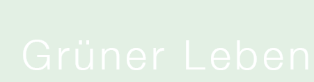 Grüner Leben